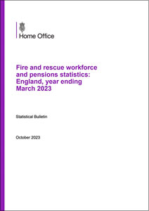 Fire and rescue workforce and pensions statistics: England, year ending March 2023