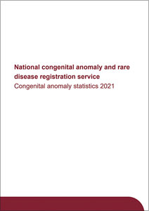 National Congenital Anomaly and Rare Disease Registration Service. Congenital anomaly statistics