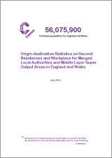 Census 2011: Origin-destination Statistics on Second Residences and Workplace for Merged Local Authorities and Middle Layer Super Output Areas in England and Wales (including CD-ROM)