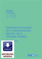 Officer in Charge of a Navigational Watch on a Fishing Vessel (Model Course 7.06) e-book (PDF Download)