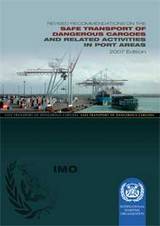 Revised Recommendations on the Safe Transport of Dangerous Cargoes and Related Activities in Port Areas, 2007 Edition