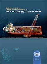 Offshore Supply Vessels (OSV) Guidelines, 2006 Edition