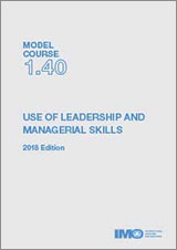 Use of Leadership & Managerial Skills, 2018 Edition (Model course 1.40)