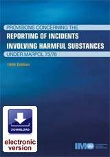 Reporting Incidents Involving Harmful Substances Under MARPOL 73/78 e-book (E-Reader Download)