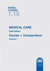 Medical Care, 2000 Edition (Model course 1.15 plus compendium)