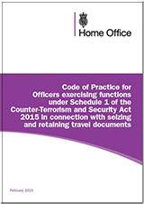Code Of Practice For Officers Exercising Functions Under Schedule 1 Of The Counter-Terrorism And Security Act 2015 In Connection With Seizing And Retaining Travel Documents