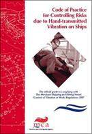 Code of Practice for Controlling Risks due to Hand-transmitted Vibration on Ships