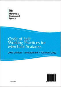 Code of Safe Working Practices for Merchant Seafarers 2015 edition - Amendment 7
