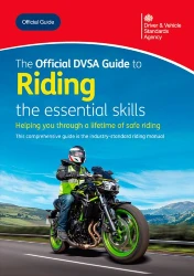 The Official DVSA Guide to Riding - The Essential Skills 2025