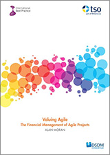 Valuing Agile: The Financial Management of Agile Projects