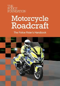 Motorcycle Roadcraft: The Police Rider's Handbook (2025 edition)