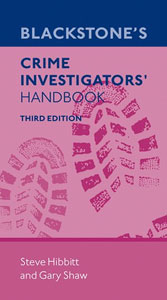 Blackstone's Crime Investigators' Handbook (3rd edition)