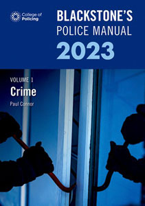 Blackstone's Police Manual Volume 1: Crime 2023