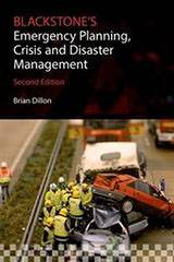Blackstone's Emergency Planning, Crisis, and Disaster Management, 2nd edition