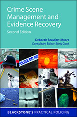 Blackstone's Practical Policing: Crime Scene Management and Evidence Recovery