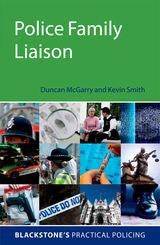 Blackstone's Practical Policing: Police Family Liaison 