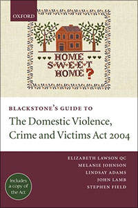 Blackstone's Guide to the Domestic Violence, Crime and Victims Act 2004