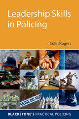 Blackstone's Practical Policing: Leadership Skills in Policing