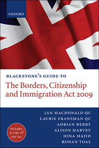 Blackstone's Guide to the Borders, Citizenship and Immigration Act 2009