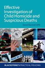 Blackstone's Practical Policing: Effective Investigation of Child Homicide and Suspicious Deaths
