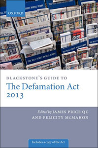 Blackstone's Guide to the Defamation Act 2013