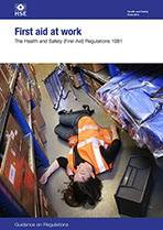 HSE L74 First Aid at Work. The Health and safety (First Aid) Regulations 1981