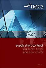 NEC3: Supply Short Contract Guidance Notes and Flow Charts