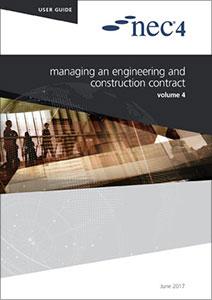 NEC4: Managing an Engineering and Construction Contract