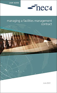 NEC4: Managing a Facilities Management Contract