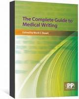 The Complete Guide to Medical Writing 