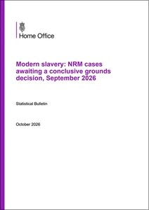 Modern Slavery: NRM cases awaiting a conclusive grounds decision, September 2026