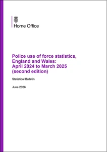 Police use of force statistics, England and Wales: April 2024 to March 2025 (second edition)