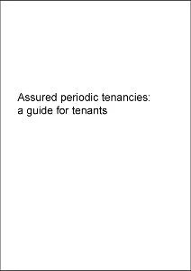 Assured periodic tenancies: a guide for tenants