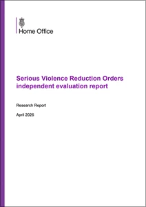 Serious Violence Reduction Orders independent evaluation report