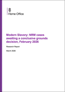 Modern Slavery: NRM cases awaiting a conclusive grounds decision, February 2026