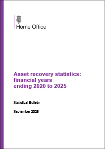 Asset recovery statistics: financial years ending 2020 to 2025