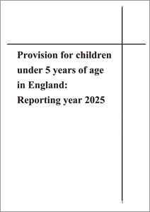 Provision for children under 5 years of age in England: Reporting year 2025