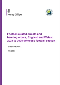 Football-related arrests and banning orders, England and Wales: 2024 to 2025 domestic football season