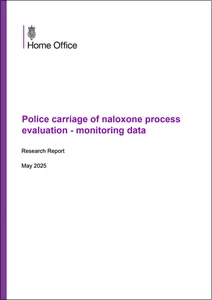 Police carriage of naloxone process evaluation - monitoring data