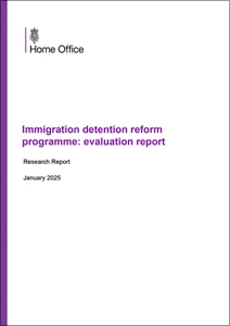 Immigration detention reform programme: evaluation report