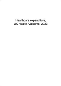 Healthcare expenditure, UK Health Accounts: 2023