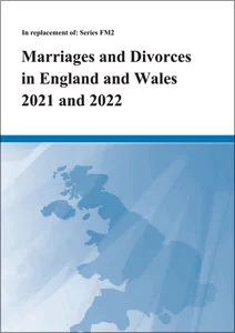 Marriages and Divorces in England and Wales 2021 and 2022