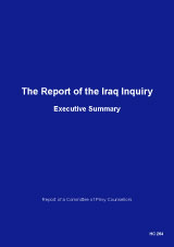 The Report of the Iraq Inquiry; Chilcot Inquiry. Executive Summary