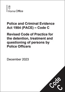 Police and Criminal Evidence Act 1984 (PACE) - CODE C (December 2023)