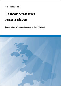 Cancer Statistics registrations. Registrations of cancer diagnosed in 2021, England