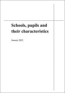 Schools, Pupils and their Characteristics, January 2023