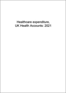 Healthcare expenditure, UK Health Accounts: 2021