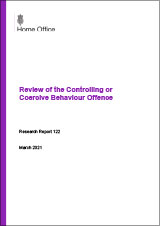 Research Report 122: Review of the Controlling or Coercive Behaviour Offence
