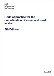 Code of practice for the co-ordination of street and road works (5th Edition, March 2023)