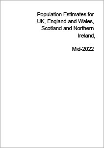 Mid-2022 Population Estimates for United Kingdom, England and Wales, Scotland and Northern Ireland